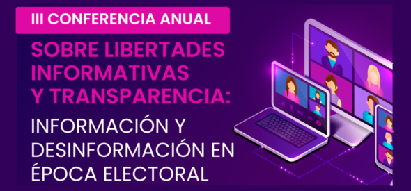 Participación en la III Conferencia Anual sobre Libertades Informativas y Transparencia