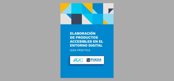 La campaña PUEDA de la ADC publicó una Guía Práctica con #TipsAccesibles